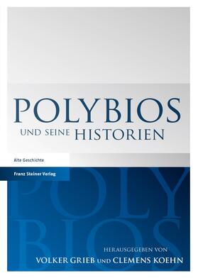Grieb / Koehn |  Polybios und seine Historien | eBook | Sack Fachmedien