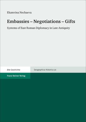 Nechaeva |  Embassies - Negotiations - Gifts | Buch |  Sack Fachmedien