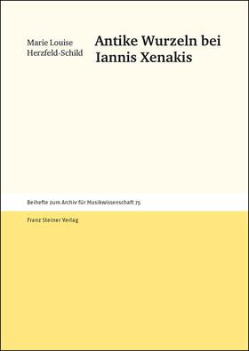 Herzfeld-Schild |  Antike Wurzeln bei Iannis Xenakis | Buch |  Sack Fachmedien