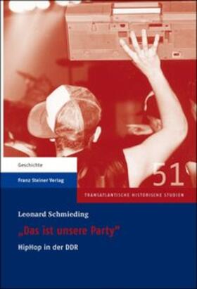 Schmieding |  Schmieding, L: "Das ist unsere Party" | Buch |  Sack Fachmedien