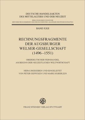  Rechnungsfragmente der Augsburger Welser-Gesellschaft (1496–1551) | Buch |  Sack Fachmedien