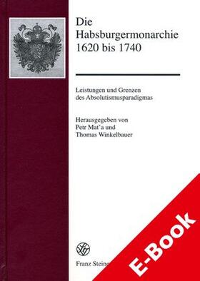 Mat’a / Winkelbauer |  Die Habsburgermonarchie 1620 bis 1740 | eBook | Sack Fachmedien