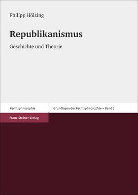 Hölzing |  Republikanismus | Buch |  Sack Fachmedien