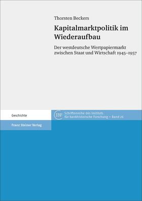 Beckers |  Kapitalmarktpolitik im Wiederaufbau | Buch |  Sack Fachmedien