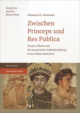 Geisthardt |  Geisthardt, J: Zwischen Princeps und Res Publica | Buch |  Sack Fachmedien