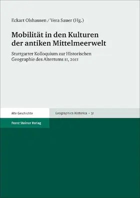 Olshausen / Sauer |  Mobilität in den Kulturen der antiken Mittelmeerwelt | Buch |  Sack Fachmedien