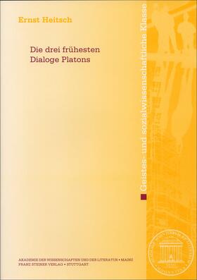 Heitsch |  Die drei frühesten Dialoge Platons | Buch |  Sack Fachmedien