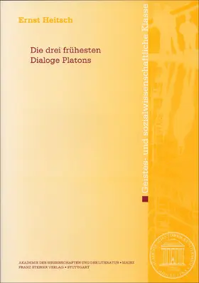 Heitsch |  Die drei frühesten Dialoge Platons | eBook | Sack Fachmedien