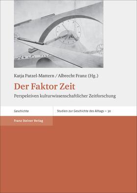 Patzel-Mattern / Franz |  Der Faktor Zeit | eBook | Sack Fachmedien