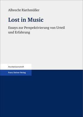 Riethmüller |  Riethmüller, A: Lost in Music | Buch |  Sack Fachmedien