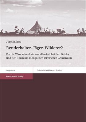 Endres |  Rentierhalter. Jäger. Wilderer? | eBook | Sack Fachmedien