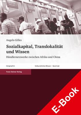 Gilles |  Sozialkapital, Translokalität und Wissen | eBook | Sack Fachmedien