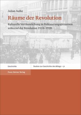 Aulke |  Aulke, J: Räume der Revolution | Buch |  Sack Fachmedien