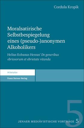 Kropik |  Moralsatirische Selbstbespiegelung eines (pseudo-)anonymen Alkoholikers | Buch |  Sack Fachmedien