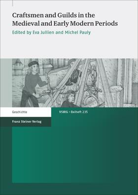 Jullien / Pauly |  Craftsmen and Guilds in the Medieval and Early Modern Periods | eBook | Sack Fachmedien