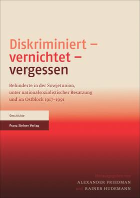 Friedman / Hudemann | Diskriminiert – vernichtet – vergessen | E-Book | sack.de