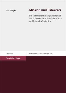 Hüsgen |  Mission und Sklaverei | eBook | Sack Fachmedien