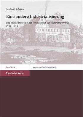Schäfer |  Schäfer, M: Eine andere Industrialisierung | Buch |  Sack Fachmedien