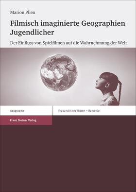 Plien |  Filmisch imaginierte Geographien Jugendlicher | eBook | Sack Fachmedien