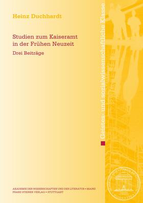 Duchhardt |  Studien zum Kaiseramt in der Frühen Neuzeit | Buch |  Sack Fachmedien