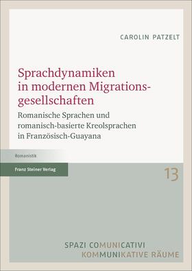 Patzelt |  Sprachdynamiken in modernen Migrationsgesellschaften | eBook | Sack Fachmedien