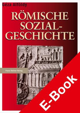 Alföldy |  Römische Sozialgeschichte | eBook | Sack Fachmedien