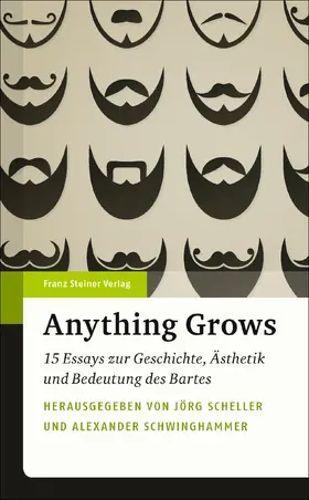 Scheller / Schwinghammer |  Anything Grows | Buch |  Sack Fachmedien