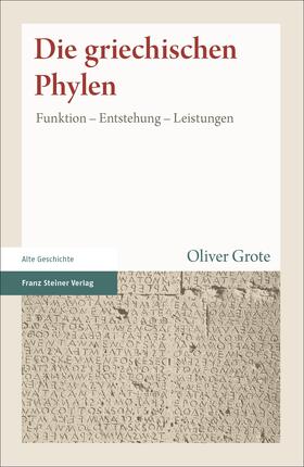 Grote |  Grote, O: Die griechischen Phylen | Buch |  Sack Fachmedien