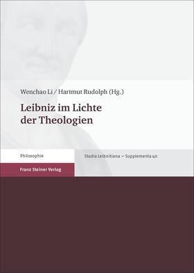 Li / Rudolph |  Leibniz im Lichte der Theologien | eBook | Sack Fachmedien