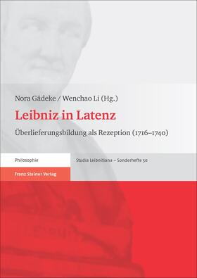 Gädeke / Li |  Leibniz in Latenz | Buch |  Sack Fachmedien