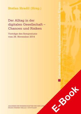 Hradil |  Der Alltag in der digitalen Gesellschaft – Chancen und Risiken | eBook | Sack Fachmedien