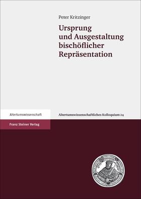 Kritzinger |  Kritzinger, P: Ausgestaltung bischöflicher Repräsentation | Buch |  Sack Fachmedien