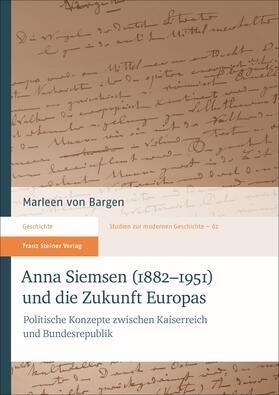 von Bargen |  Anna Siemsen (1882-1951) und die Zukunft Europas | Buch |  Sack Fachmedien
