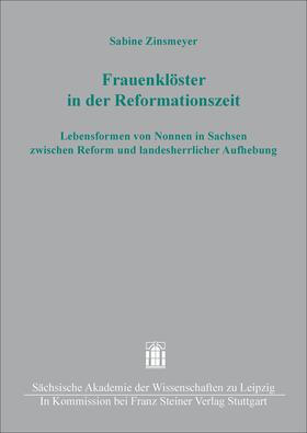 Zinsmeyer |  Zinsmeyer, S: Frauenklöster in der Reformationszeit | Buch |  Sack Fachmedien