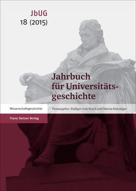 Bruch / Bungert / Kintzinger |  Jahrbuch für Universitätsgeschichte 18 (2015) | eBook | Sack Fachmedien