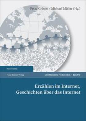 Grimm / Müller |  Erzählen im Internet, Geschichten über das Internet | Buch |  Sack Fachmedien