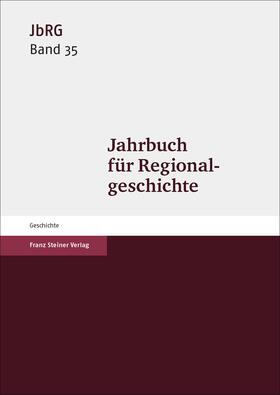 Häberlein |  Jahrbuch für Regionalgeschichte 35 (2017) | Buch |  Sack Fachmedien