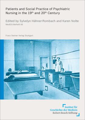 Hähner-Rombach / Nolte |  Patients and Social Practice of Psychiatric Nursing | Buch |  Sack Fachmedien