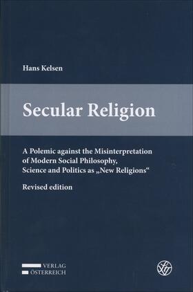 Kelsen / Walter / Jabloner |  Kelsen, H: Secular Religion | Buch |  Sack Fachmedien
