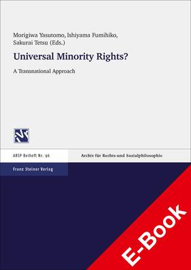 Morigiwa / Ishiyama / Sakurai |  Universal Minority Rights? A Transnational Approach | eBook | Sack Fachmedien