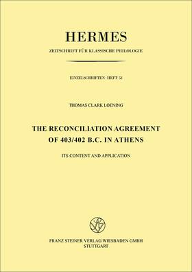 Löning |  The Reconciliation Agreement of 403/402 B. C. in Athens | eBook | Sack Fachmedien