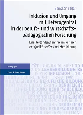 Zinn |  Inklusion und Umgang mit Heterogenität in der berufs- und wirtschaftspädagogischen Forschung | Buch |  Sack Fachmedien