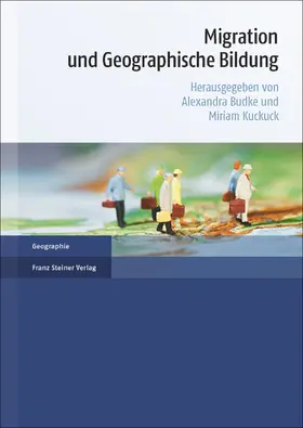 Budke / Kuckuck |  Migration und Geographische Bildung | eBook | Sack Fachmedien