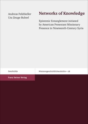 Feldtkeller / Zeuge-Buberl |  Networks of Knowledge | Buch |  Sack Fachmedien