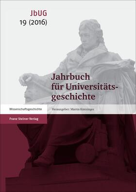 Kintzinger / Jostkleigrewe |  Jahrbuch für Universitätsgeschichte 19 (2016) | eBook | Sack Fachmedien