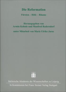 Kohnle / Rudersdorf |  Die Reformation | Buch |  Sack Fachmedien