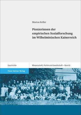 Keller |  Keller, M: Pionierinnen der empirischen Sozialforschung im W | Buch |  Sack Fachmedien
