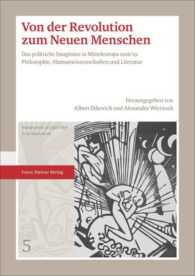 Dikovich / Wierzock |  Von der Revolution zum Neuen Menschen | eBook | Sack Fachmedien