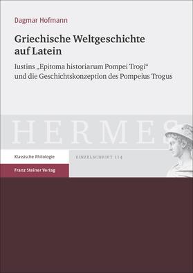 Hofmann |  Hofmann, D: Griechische Weltgeschichte auf Latein | Buch |  Sack Fachmedien
