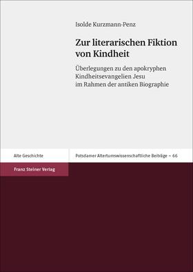 Kurzmann-Penz |  Kurzmann-Penz, I: Zur literarischen Fiktion von Kindheit | Buch |  Sack Fachmedien